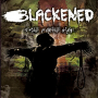 Blackened - this means war