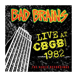 Bad Brains - Live At CBGB 1982