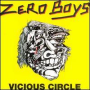 Zero Boys - Vicious Circle