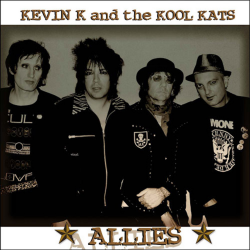 Kevin K & The Kool Kats - allies