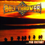 Bolt Thrower - ...For Victory