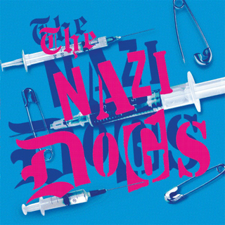 Nazi Dogs - saigon shakes