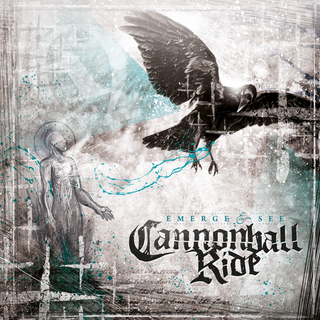 Cannonball Ride - emerge & see