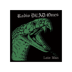 Radio Dead Ones - late man