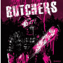 Butchers, The - learnin the ropes