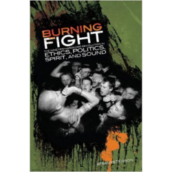 Burning Fight: The Nineties Hardcore Revolution In...