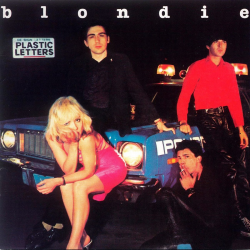 Blondie - Plastic Letters