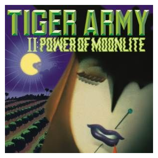 Tiger Army - II: power of moonlite