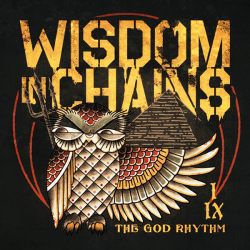 Wisdom In Chains - the god rhythm