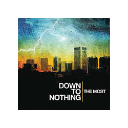 Down To Nothing - The Most