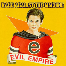 Rage Against The Machine - Evil Empire LP