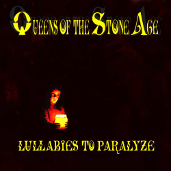 Queens Of The Stone Age - lullabies to paralyze