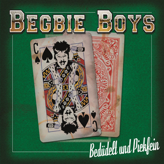 Begbie Boys - beddelt und piekfein CD