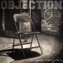 Objection - six years in purgatory