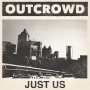 Out Crowd - just us