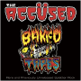 Accüsed, The - Baked Tapes