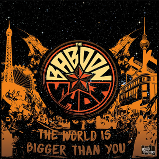 Baboon Show, The - the world is bigger than you