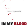 Crowleys Passion - in my blood