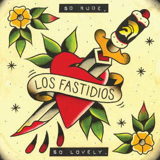 Los Fastidios - so rude, so lovely CD