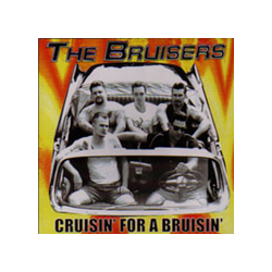 Bruisers - cruisin for a bruisin