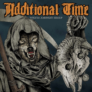 Additional Time - wolves amongst sheep