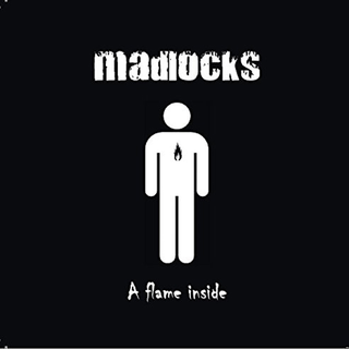 Madlocks - a flame inside CD