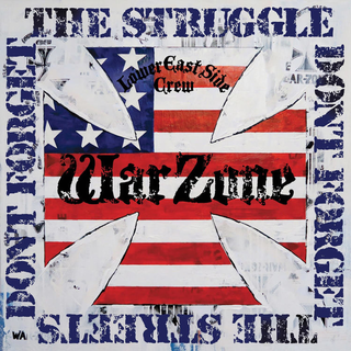 Warzone - dont forget the struggle, dont forget the streets