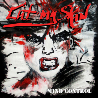 Cut My Skin - mind control LP