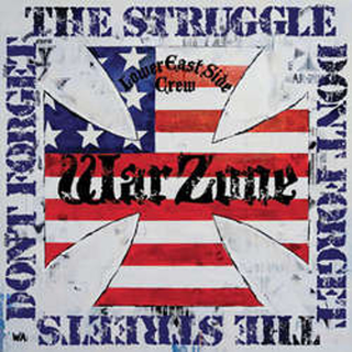 Warzone - dont forget the struggle, dont forget the streets