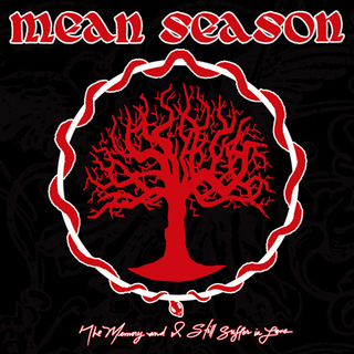 Mean Season - The Memory And I Still Suffer In Love