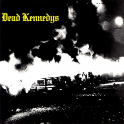 Dead Kennedys - Fresh Fruit For Rotting Vegetables