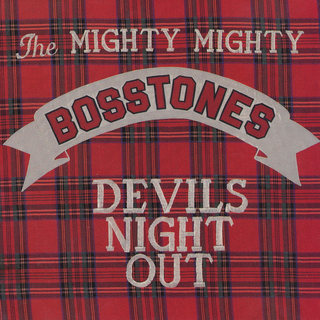 Mighty Mighty Bosstones - devils night out