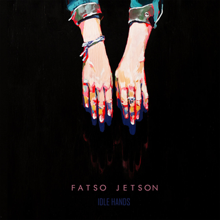 Fatso Jetson - idle hands CD