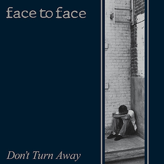 Face To Face - Dont Turn Away (Reissue)LP