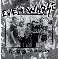 Even Worse - The Lost Album