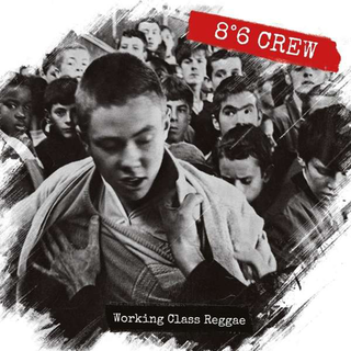 86 Crew - working class reggae LP