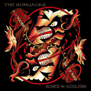 Rumjacks, The - sober & godless CD