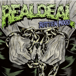 Real Deal - rotten mood