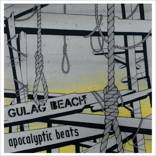 Gulag Beach - apocalyptic beats