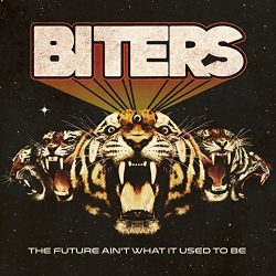 Biters, The - the future aint what it used to be