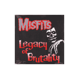 Misfits - legacy of brutality