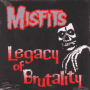 Misfits - legacy of brutality