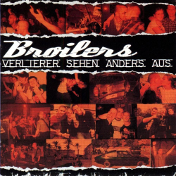 Broilers - verlierer sehen anders aus