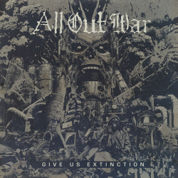 All Out War - give us extinction