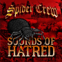 Spider Crew - sounds of hatred