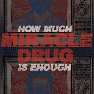 Miracle Drug - how much is enough CD