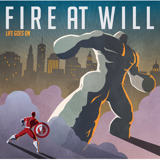 Fire At Will - life goes on CD