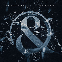 Of Mice & Men - unbreakable b/w back to me