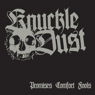 Knuckledust - Promises Comfort Fools ltd. silver LP