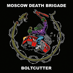 Moscow Death Brigade - Boltcutter